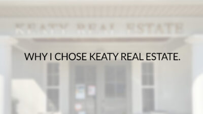 Why-I-Chose-Keaty-Real-Estate